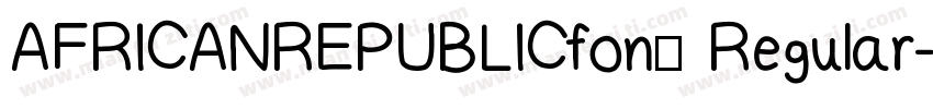AFRICANREPUBLICfont Regular字体转换
